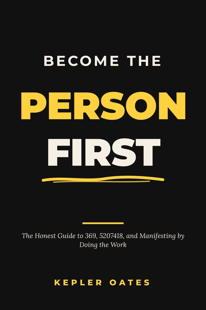Cover of Become the Person First by Kepler Oates